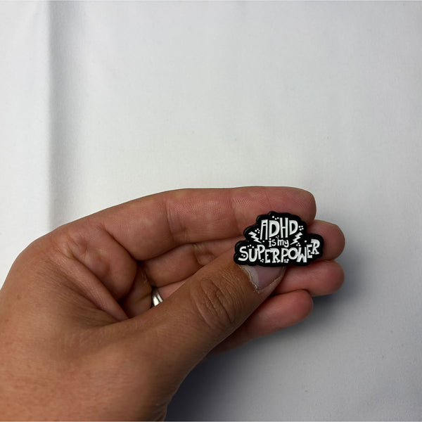 ADHD is my Superpower - Pin Badge