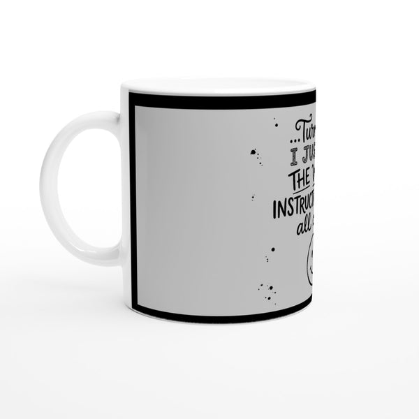 Instructions Quote Mug - Grey